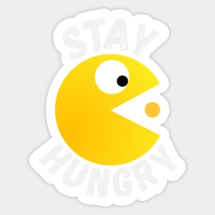 Stay Hungry Sticker